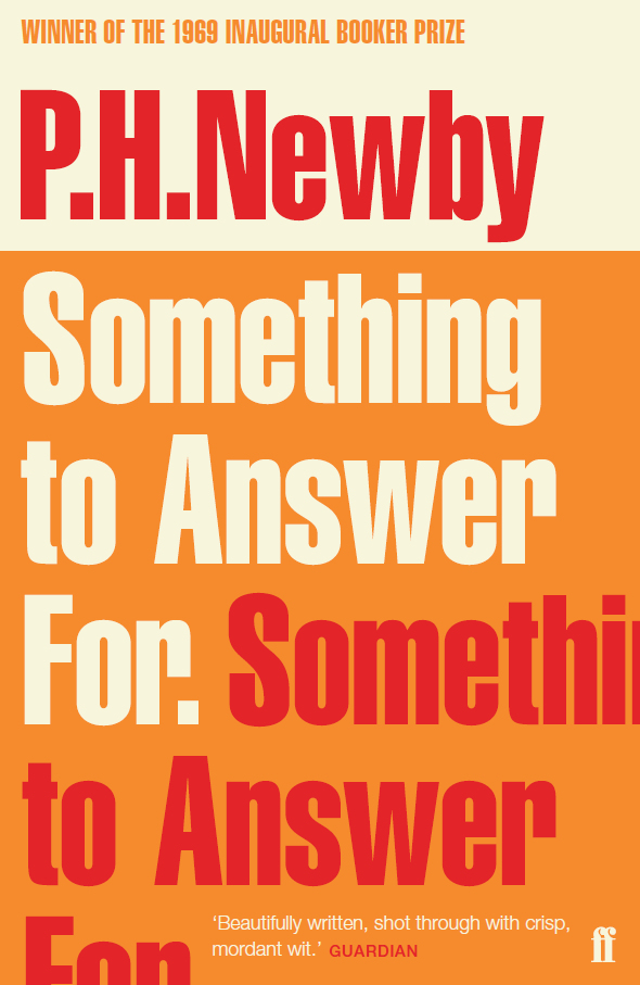Something to Answer For, by P.H. Newby